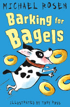 Cargar imagen en el visor de la galería, BARKING FOR BAGELS