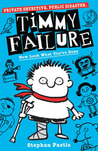 Cargar imagen en el visor de la galería, TIMMY FAILURE 2: NOW LOOK WHAT YOU'VE DONE