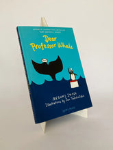 Cargar imagen en el visor de la galería, DEAR PROFESSOR WHALE