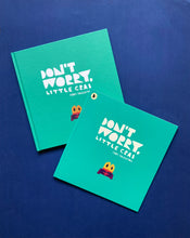 Cargar imagen en el visor de la galería, DON'T WORRY, LITTLE CRAB