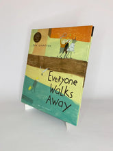 Cargar imagen en el visor de la galería, EVERYONE WALKS AWAY