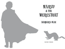 Cargar imagen en el visor de la galería, HARSU AND THE WERESTOAT