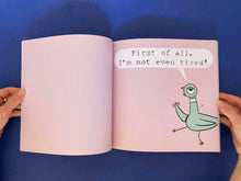 Cargar imagen en el visor de la galería, DON'T LET THE PIGEON STAY UP LATE!