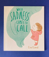 Cargar imagen en el visor de la galería, WHEN SADNESS COMES TO CALL