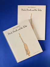 Cargar imagen en el visor de la galería, DUCK, DEATH AND TULIP