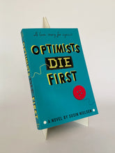 Cargar imagen en el visor de la galería, OPTIMISTS DIE FIRST
