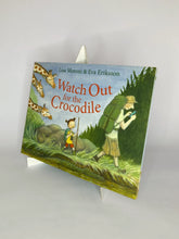 Cargar imagen en el visor de la galería, WATCH OUT FOR THE CROCODILE