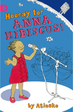 Cargar imagen en el visor de la galería, HOORAY FOR ANNA HIBISCUS!