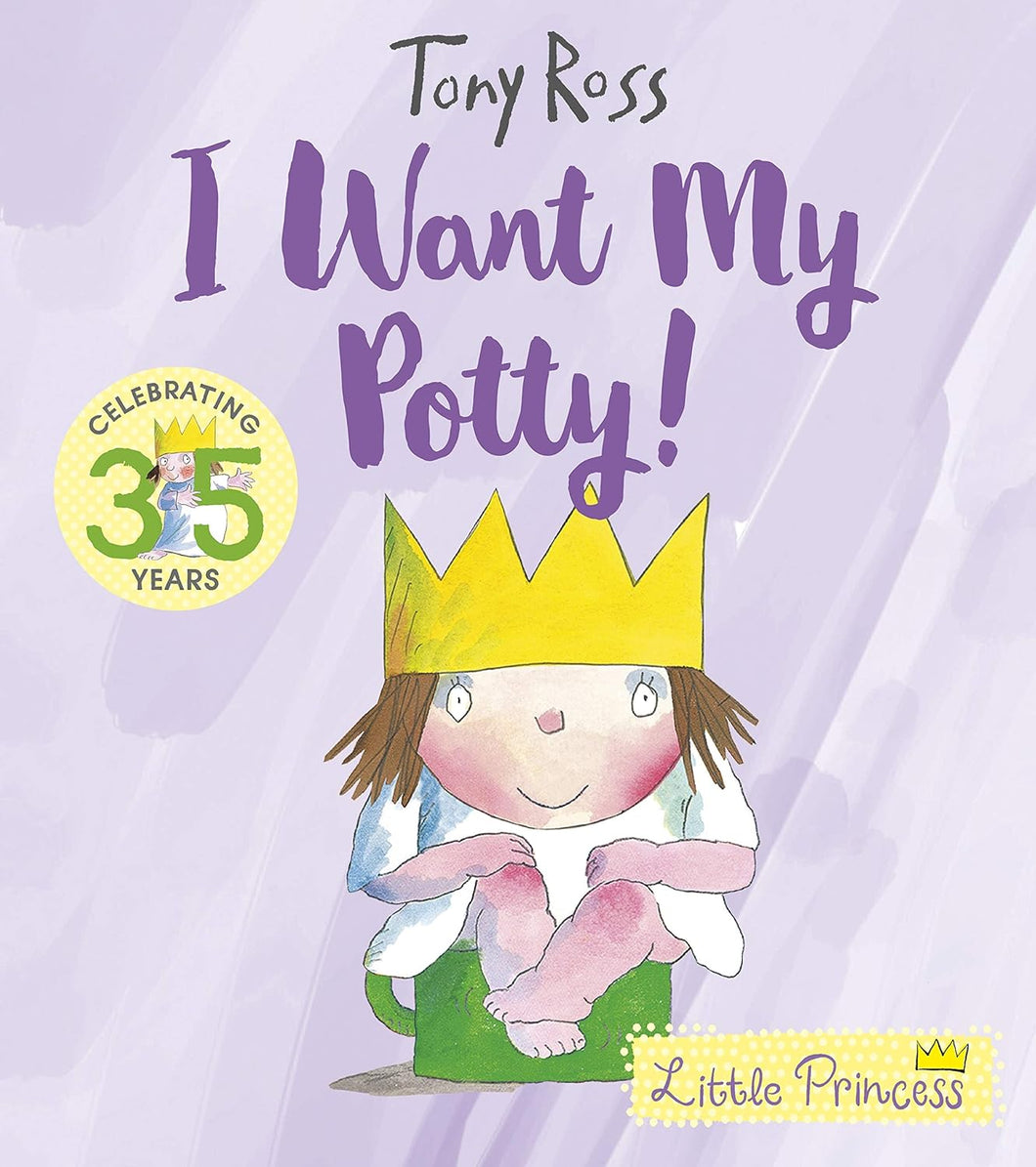 I WANT MY POTTY!