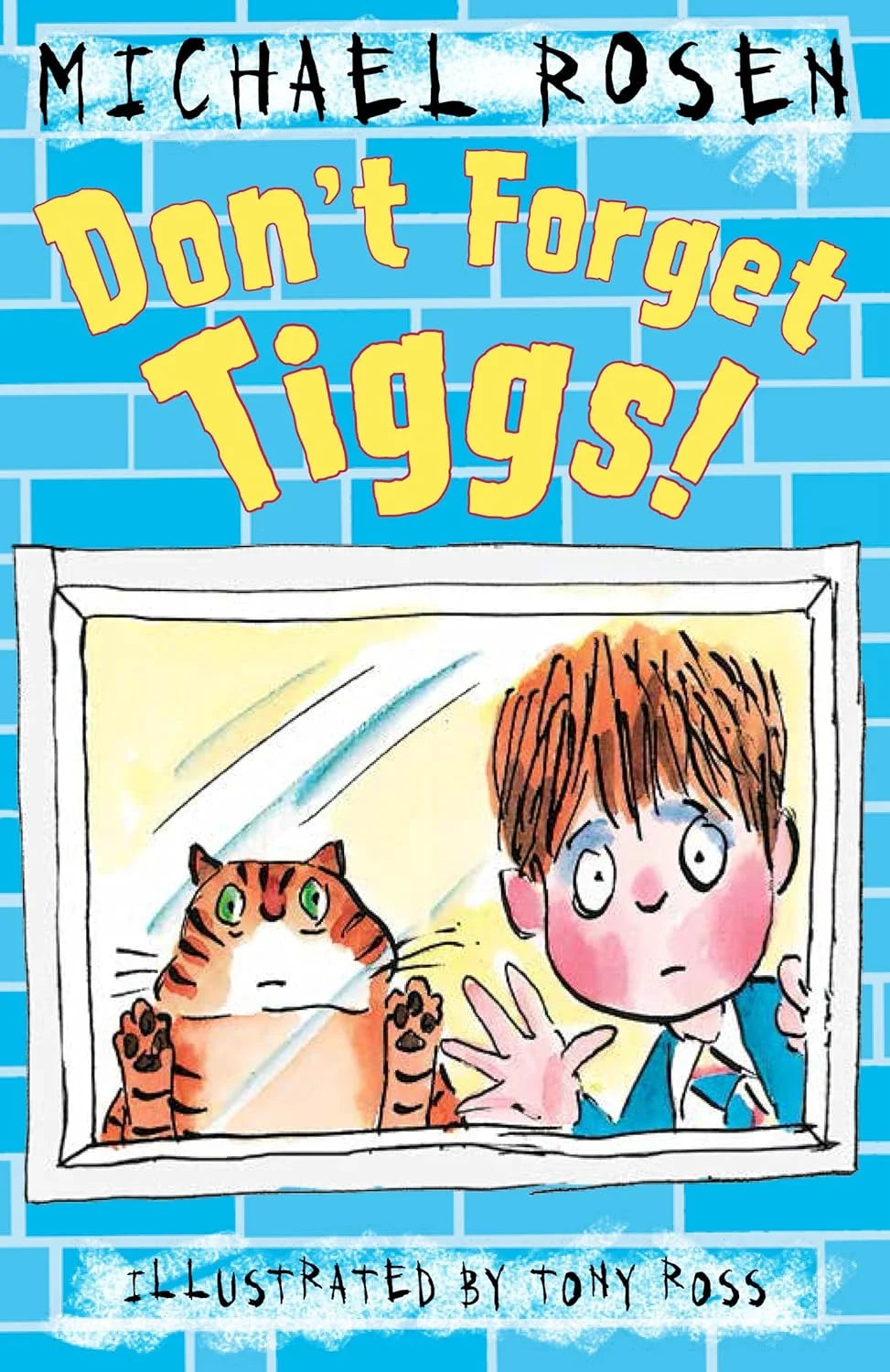 DON'T FORGET TIGS!
