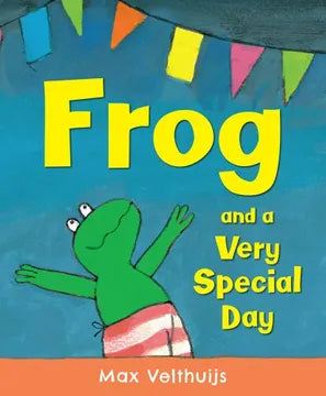 FROG AND A VERY SPECIAL DAY