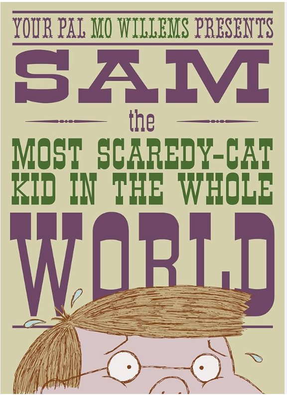 SAM THE MOST SCAREDY-CAT KID IN THE WORLD
