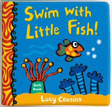 Cargar imagen en el visor de la galería, SWIM WITH LITTLE FISH - BATH BOOK