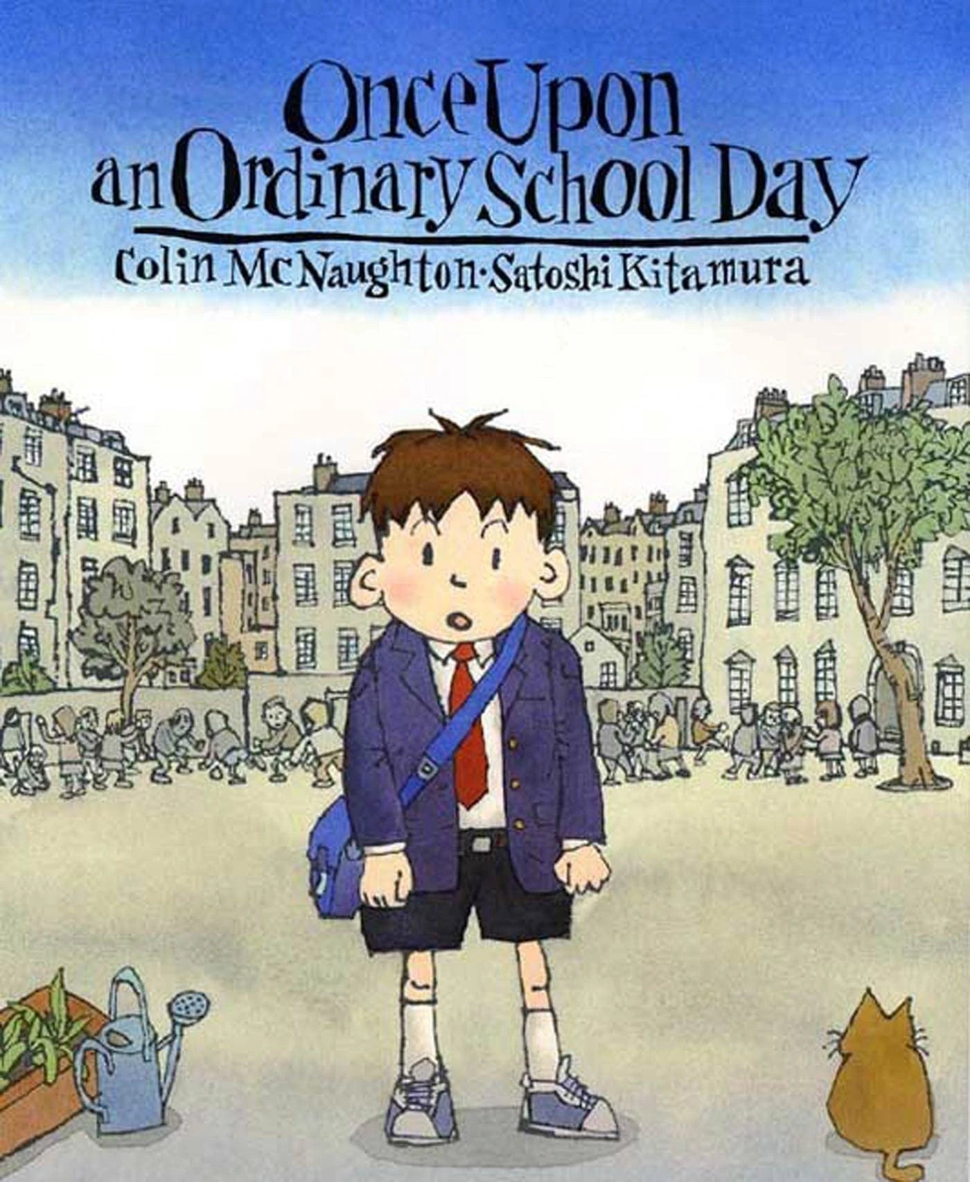 ONCE UPON AN ORDINARY SCHOOL DAY