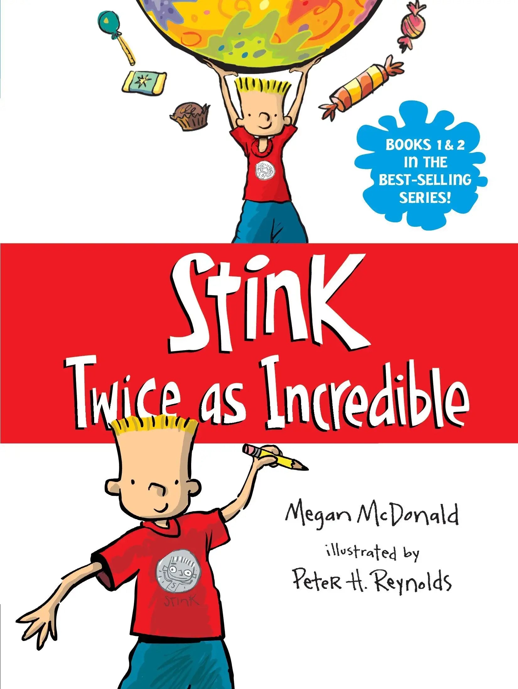 STINK TWICE AS INCREDIBLE