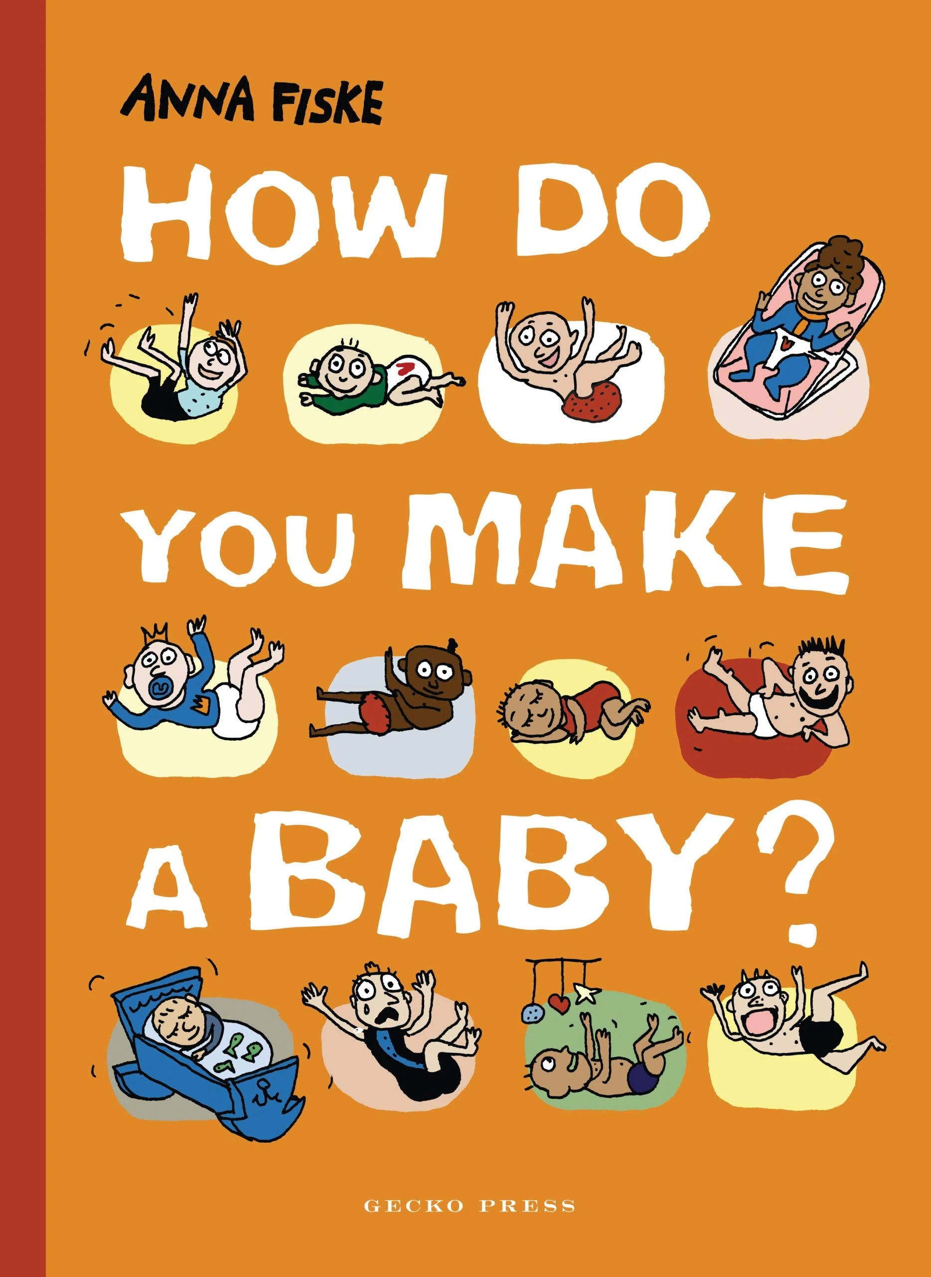 HOW DO YOU MAKE A BABY?