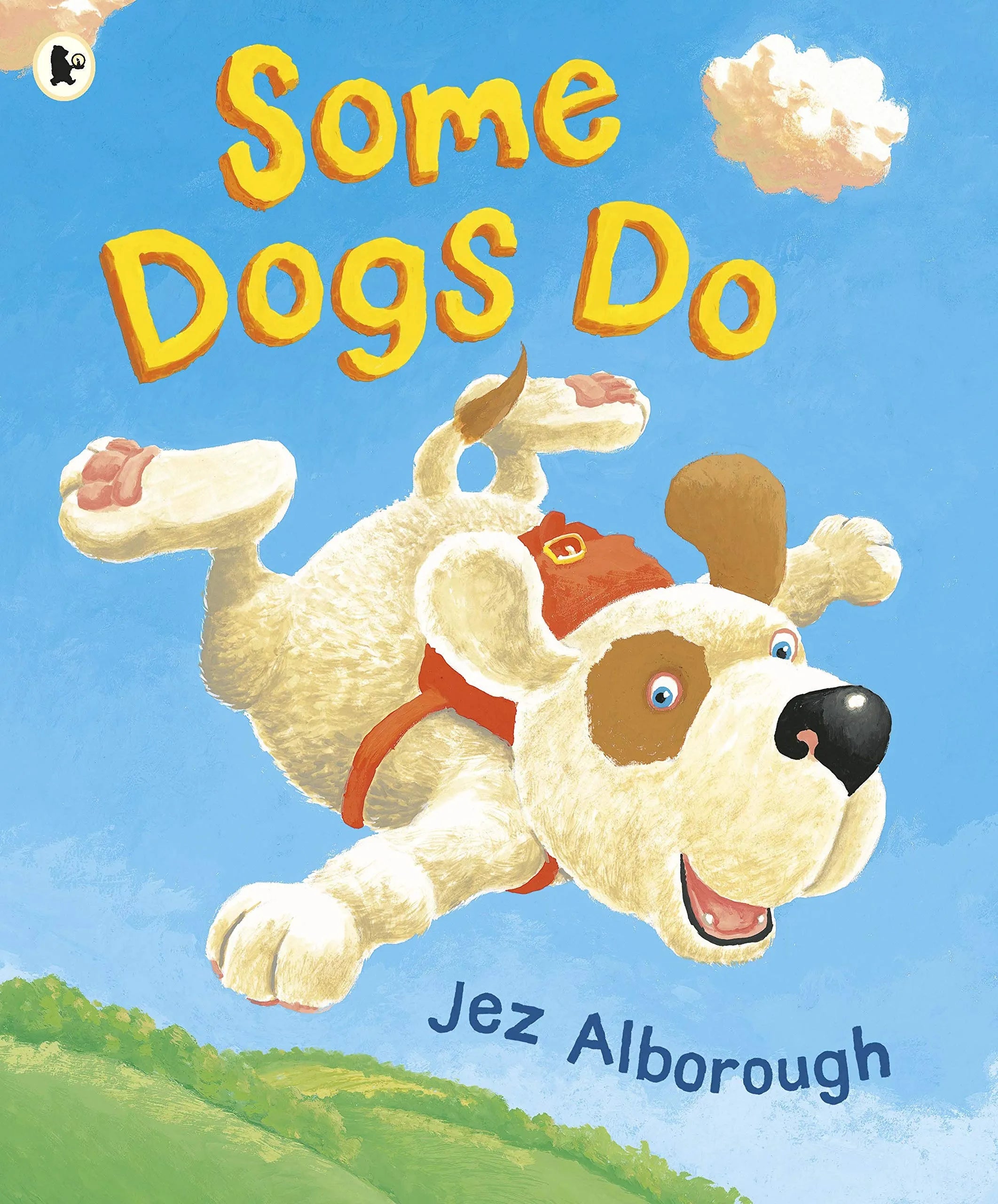 SOME DOGS DO