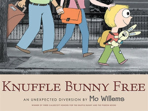 KNUFFLE BUNNY FREE: AN UNEXPECTED DIVERSION