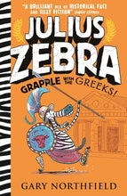 Cargar imagen en el visor de la galería, JULIUS ZEBRA 4: GRAPPLE WITH THE GREEKS!