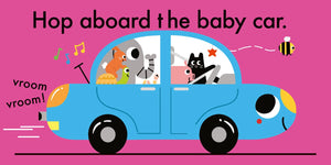 HOP ABOARD! BABY'S FIRST VEHICLES