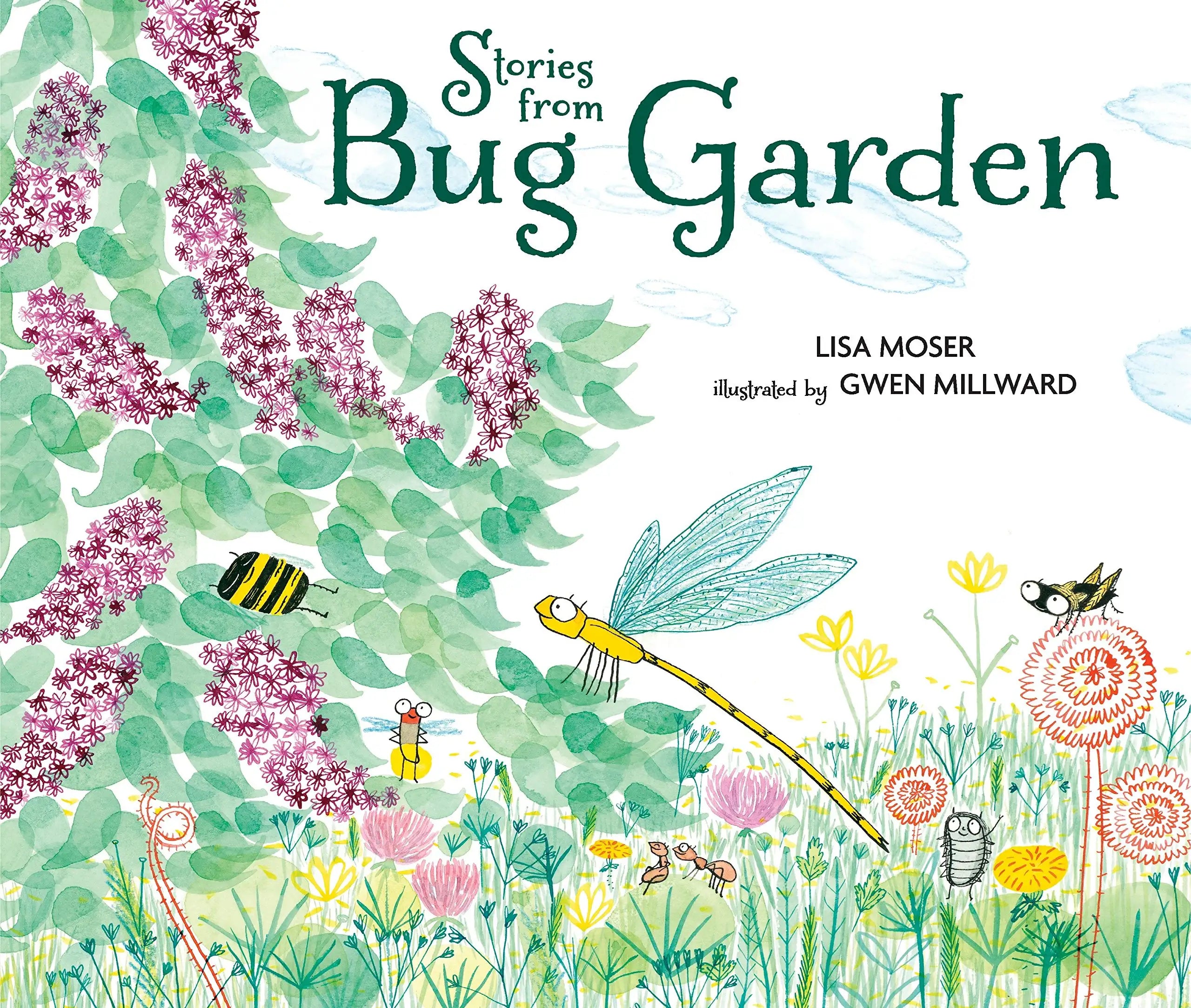 STORIES FROM BUG GARDEN