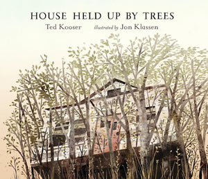 THE HOUSE HELD UP BY TREES