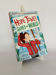 HOPE JONES SAVES THE WORLD