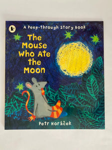 THE MOUSE WHO ATE THE MOON