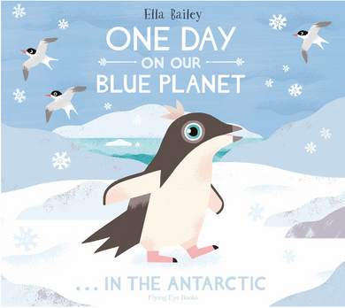 ONE DAY ON OUR BLUE PLANET ANTARCTIC