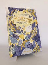 Cargar imagen en el visor de la galería, THE SLEEPY PEBBLE &amp; OTHER BEDTIME