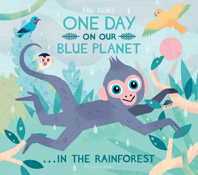 ONE DAY ON OUR BLUE PLANET RAINFOREST PB