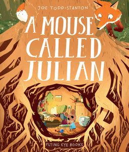 A MOUSE CALLED JULIAN