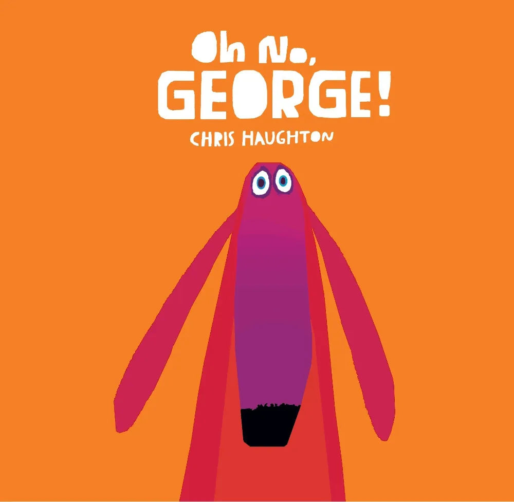 OH NO, GEORGE!